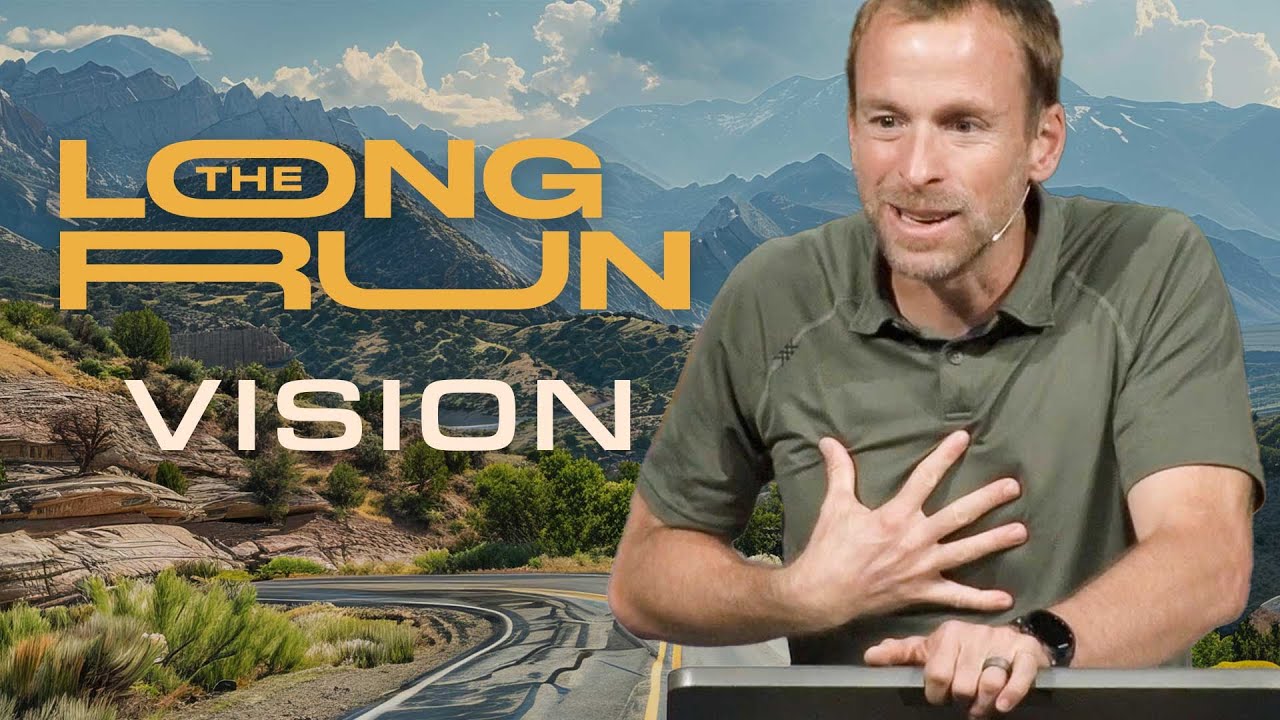 The Long Run: Vision | Pastor Aaron Austin | Southpoint Community ...