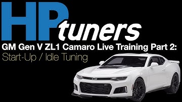 HP Tuners GM Gen V Live Training Part 2: Start-Up / Idle Tuning | Evans Performance Academy