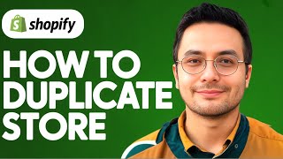 How to Duplicate Shopify Store -2025  | Copy Shopify Store Tutorial