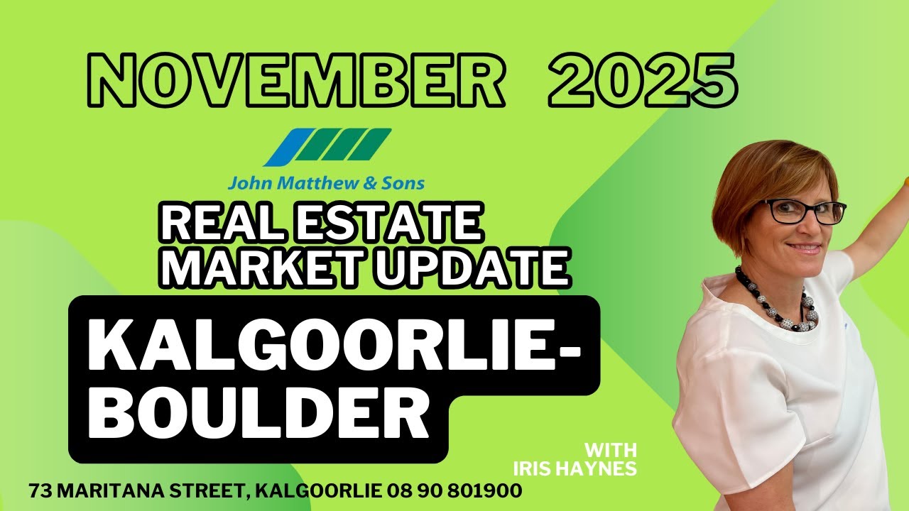 🏡 Kalgoorlie-Boulder Real Estate Market Update – November 2025!