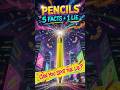 ✏️ 5 Mind-Blowing Facts About Pencils 🔥 1 Lie. Can you spot it?