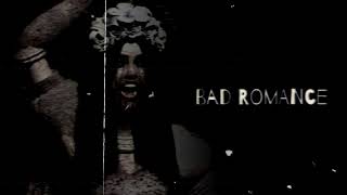 Bad Romance - Madelynes Chase Theme