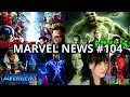 Marvel news 104 film avengers vs xmen  intrigue world war hulk  kang remplac