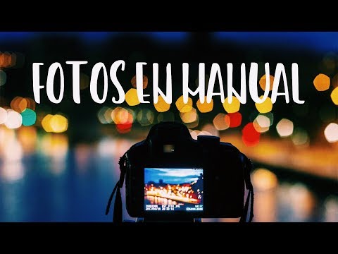 Video: Cómo Tomar Fotografías Manualmente