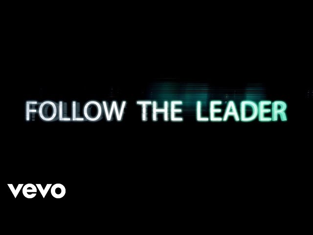 Follow The Leader (Lyric Video) class=