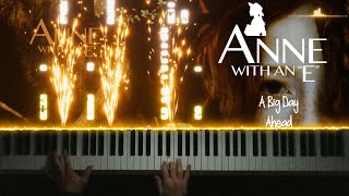 A Big Day Ahead - "Anne With an E" (Piano Cover)