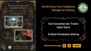 Seni Karawitan dan Tradisi Sajen Rasul | Bersih Dusun Dwi Padukuhan Munggi dan Wareng 2024.