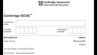Cambridge IGCSE Mathematics (0580/33) – May/June 2021 (Questions 1-2)