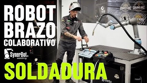 SOLDADURA ROBOT Brazo Colaborativo