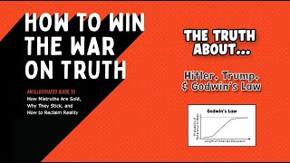 The Truth about... Hitler, Trump, & Godwin's Law