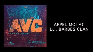 D.i Barbes Clan - Appel Moi MC / Y&W