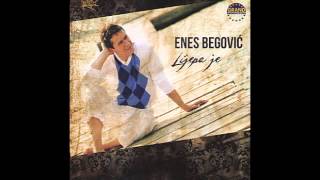 Enes Begovic - Dva jarana