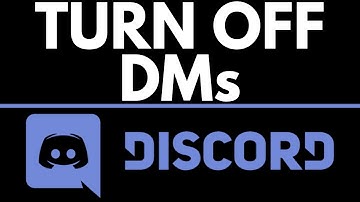 How to Disable Direct Messages on Discord - Turn off DMs on Discord