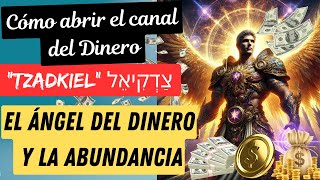 Tzadkiel: El ángel Dinero y la Abundancia según la Cabalá | Cómo abrir el canal del Dinero