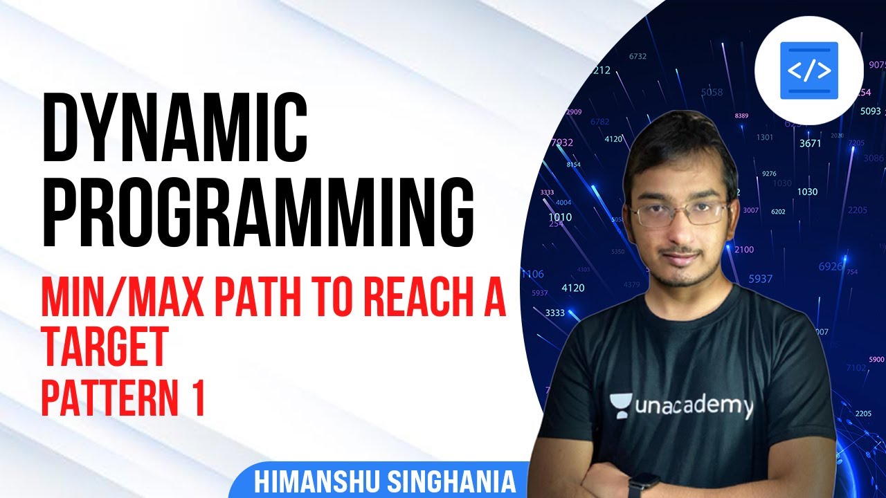 Min/Max path to reach a target - DP Pattern 1 | Dynamic Programming by ...
