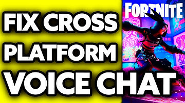 How To FIX Cross Platform Voice Chat on Fortnite (2025) - Step by Step