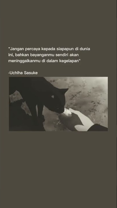 qoutes anime 30 detik, sasuke