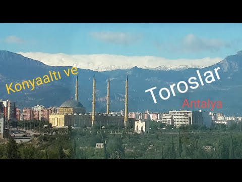 Konyaaltı ve Toroslar,