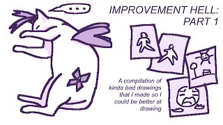 quite honestly girlfailing the Improvement Hell Art Challenge (part 1)