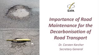 Importance of Road Maintenance for the Decarbonisation of Road Transport