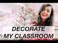 WEEK AS A HIGH SCHOOL TEACHER! Decorating + Opening Up