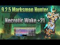 Necro Marksmanship Hunter 9.2.5 - Necrotic Wake  21 Pug Run (Playthrough)