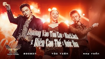 TÓC TIÊN, SOOBIN, KAY TRẦN | Đường Vào Tim Em | Điện Cao Thế | BLACKJACK | Nước Hoa New Version