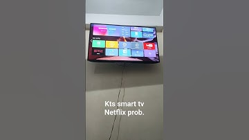 KTS Smart tv (netflix problem)