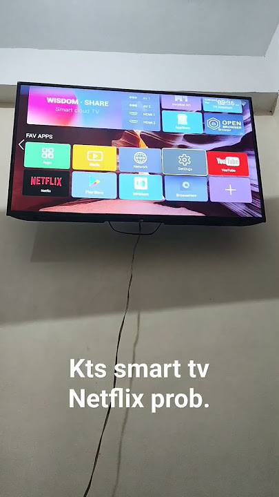 KTS Smart tv (netflix problem)