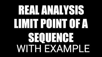 limit point of a sequence|| real analysis|| with example
