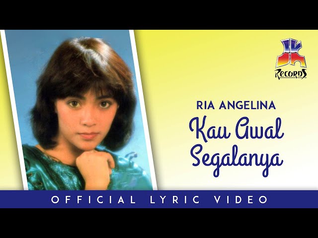 Ria Angelina - Kau Awal Segalanya