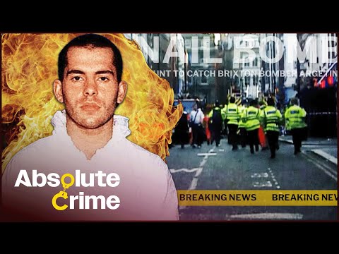 Manhunt For The London Nail Bomber: David Copeland Unmasked | Killing Spree | Absolute Crime