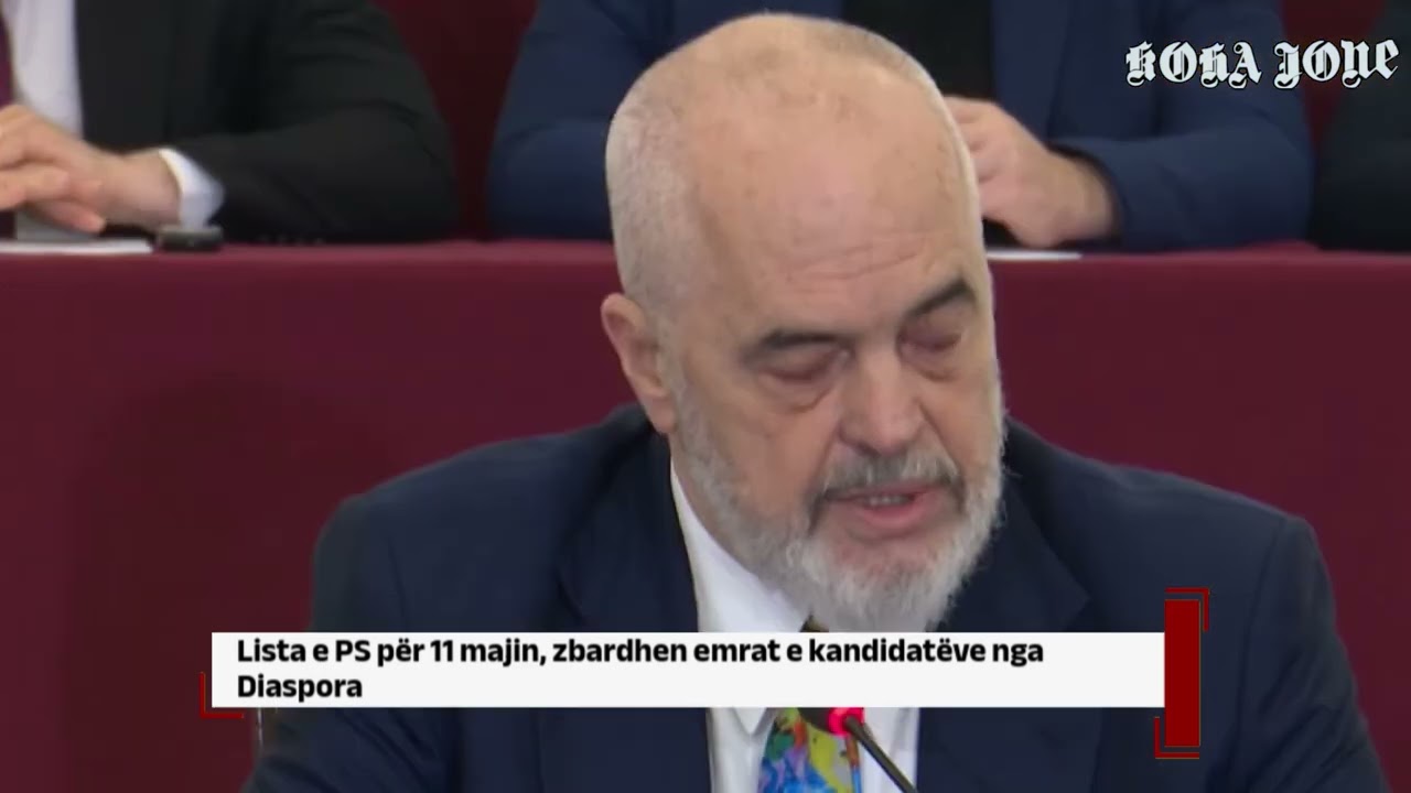 Lista e PS për 11 majin, zbardhen emrat e kandidatëve nga Diaspora