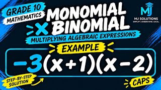 Monomial × Binomial | Grade 10 Mathematics