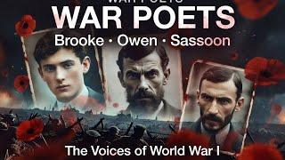 Great War Poets Rupert Brook, Wilfred Owen, Siegfried Sassoon (Comparative study, exam points)