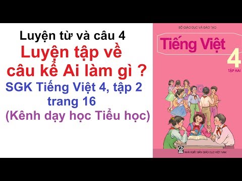 Video - Luyện từ và câu lớp 4 tuần 20 - Luyện tập về câu kể... - YouTube