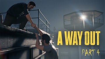 LIVESTREAM: A Way Out - Gameplay Walkthrough (Part 4) (Vincent Ending) [720p 30FPS HD]