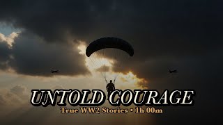 Five Untold Stories of WW2 — Over an Hour of Forgotten Heroes | Untold Front