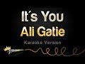 Ali gatie  its you karaoke version