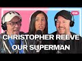 Our thoughts on Super/Man: The Christopher Reeve Story