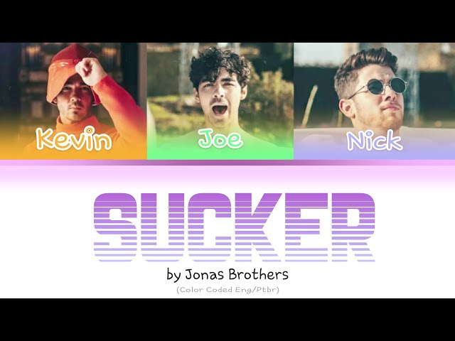 JONAS BROTHERS - SUCKER (Color Coded Eng/Ptbr) class=