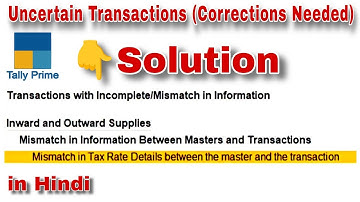 Mismatch in Tax Rate Details Between The Master and The Transaction | SINHA