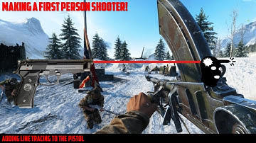 Adding Line Tracing To The Pistol | FPS Tutorial Episode 16