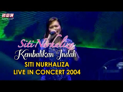 Putar Kembalikan Indah (Live 2004) - Dato' Sri Siti Nurhaliza