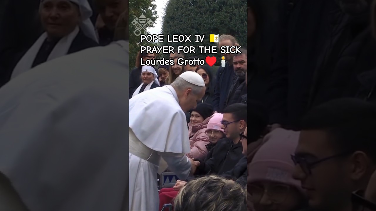 Pope Leo XIV’s Heartfelt Prayer for the Sick Oración del Papa por los enfermos 
