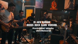 DI AKUN MARAW DOODS ROCK BAND VERSIOND #Disvilleband#Rockbaen studio