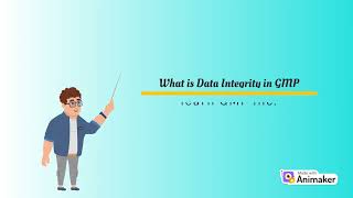 Data Integrity in GMP environments