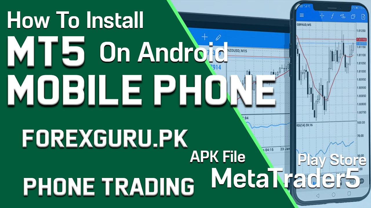 How To Download MetaTrader 5 MT5 From APK File On Android Phones In Urdu  Hindi - ForexGuru.Pk – Learn Forex Trading in Urdu Hindi | Premium Forex  Signals & Trading Strategies