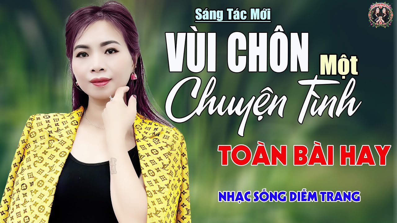 Vùi Chôn Một Chuyện Tình (Lan & Điệp)✨DIỄM TRANG - LK Nhạc Sống Trữ Tình VẠN NGƯỜI MÊ🔴TOÀN BÀI HAY