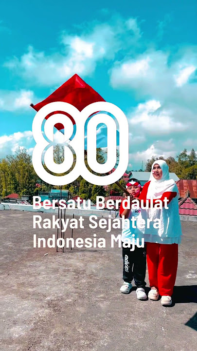 Dirgahayu Indonesia 🇮🇩